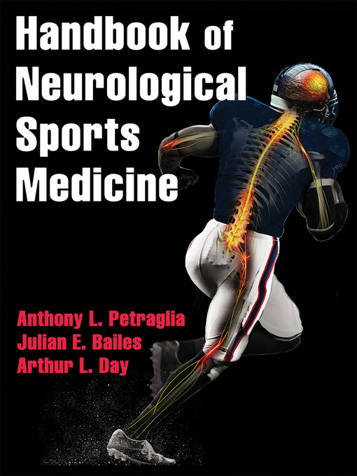 Title details for Handbook of Neurological Sports Medicine by Anthony L. Petraglia - Available